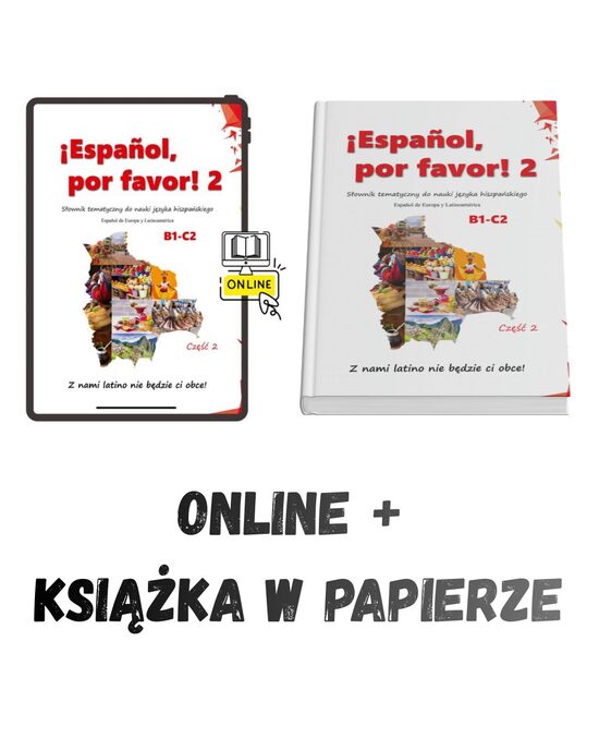 PAKIET (papier + ebook) Español, por favor 2 – Slang latino i hiszpański na luzie (18+) 